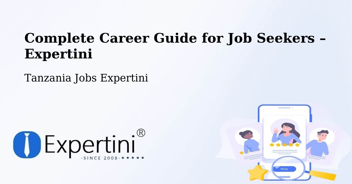 Career Guide for Job Seekers – Singida - Singida, Tanzania Jobs Expertini