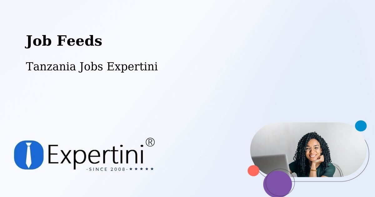 Job Listings Feed – Singida - Tanzania Jobs Expertini