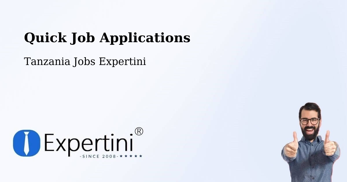 Quick Apply Feature – Singida - Tanzania Jobs Expertini